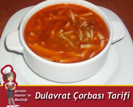Dulavrat Çorbası