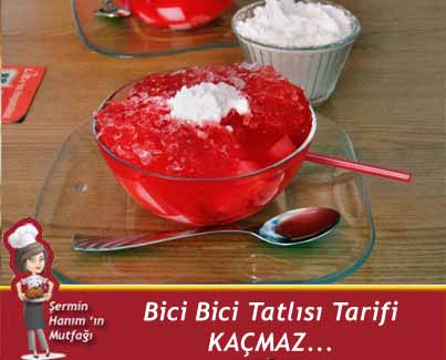 Bici Bici Tatlısı Tarifi