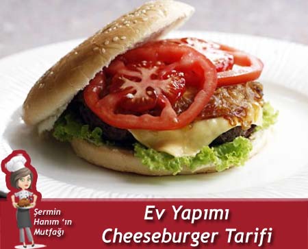 Ev Yapımı Cheeseburger Tarifi