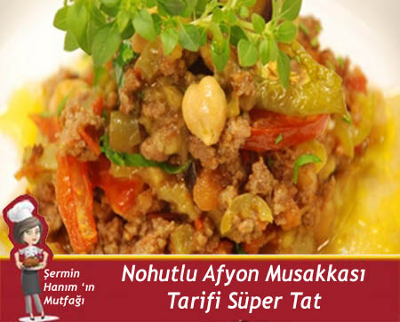 Nohutlu Afyon Musakkası Tarifi.