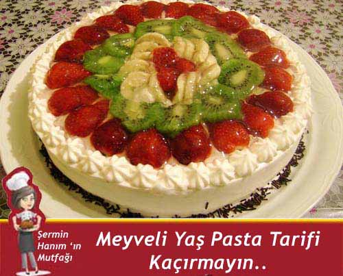 Meyveli Yaş Pasta Tarifi