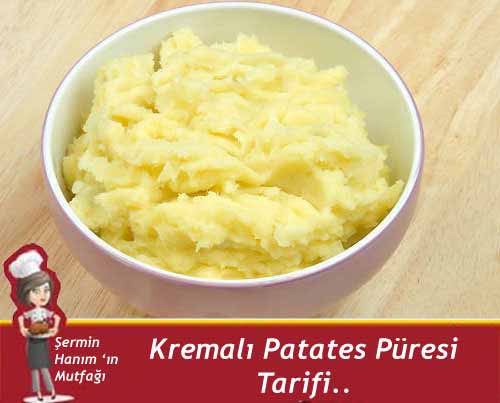 Kremalı Patates Püresi Tarifi.
