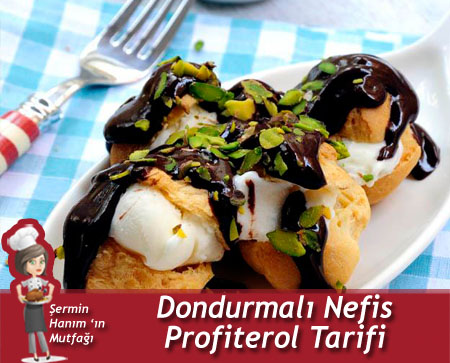 Dondurmalı Profiterol Tarifi.