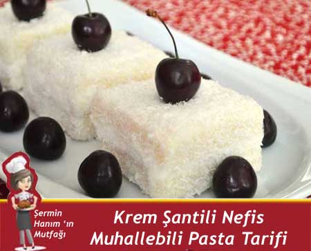Krem Şantili Muhallebili Pasta
