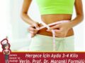 Hergece İçin Ayda 3-4 Kilo Verin