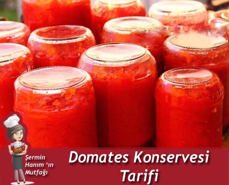 Domates Konservesi Tarifi