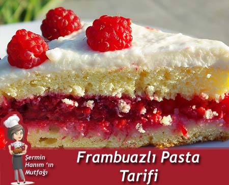 Frambuazlı Pasta Tarifi