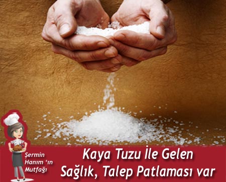 Kaya Tuzu ile Gelen Sağlık