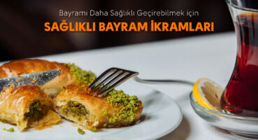 Alternatif Bayram İkramları