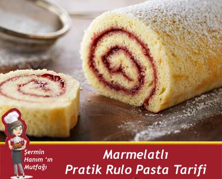 Marmelatlı Pratik Rulo Pasta