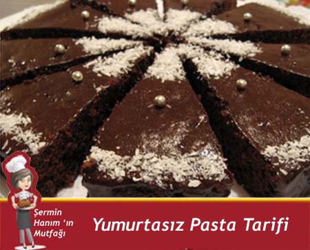 Yumurtasız Pasta Tarifi