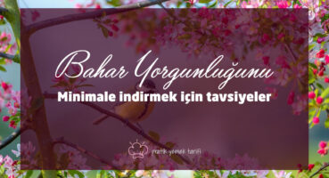 Bahar Sizi Yormasın