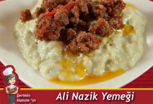 Ali  Nazik Yemeği Tarifi