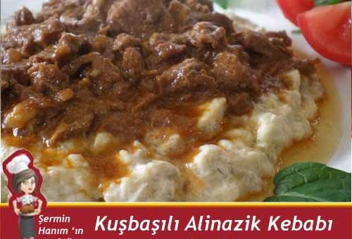 Kuşbaşılı Alinazik Kebabı Tarifi