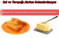 Gerçek Balı ve Tereyağını Anlamak Aslında Çok Kolay