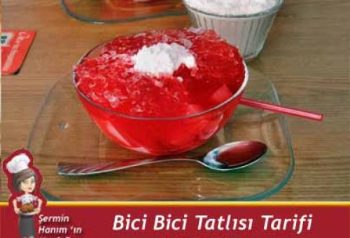 Bici Bici Tatlısı Tarifi