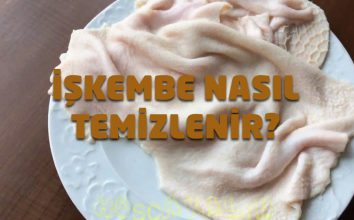 İşkembe Nasıl Temizlenir?