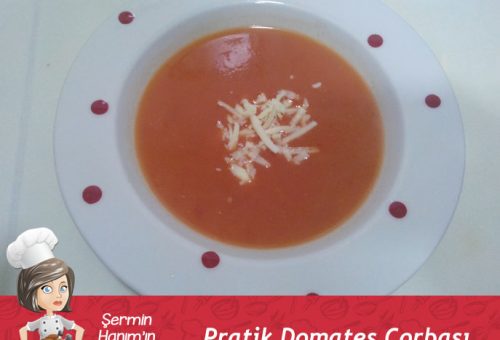 Pratik Domates Çorbası Tarifi