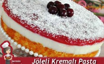 Jöleli Kremalı Pasta