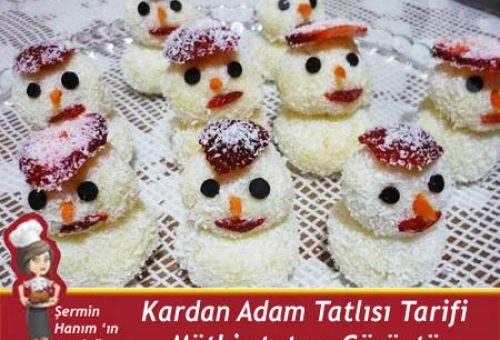 Kardan Adam Tatlısı Tarifi.