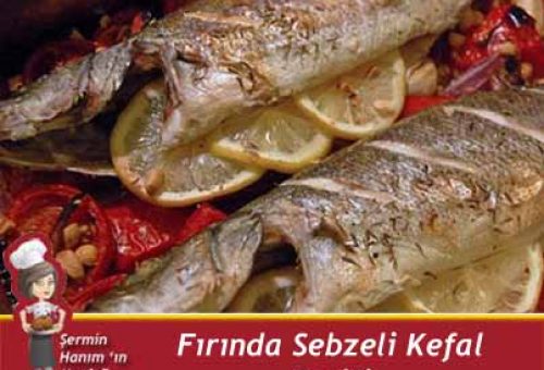 Fırında Sebzeli  Kefal Tarifi