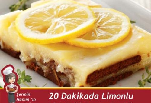 20 Dakikada Limonlu Bisküvili Pasta Tarifi