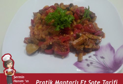 Pratik Mantarlı Et Sote Tarifi