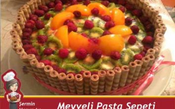 Meyveli Pasta Sepeti Tarifi.