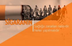 Sigaranın Sağlığa Zararları Nelerdir? Neler Yapılmalıdır?