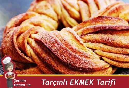 Tarçınlı Ekmek Tarifi