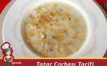 Tatar Çorbası Tarifi.