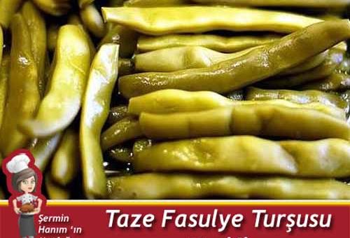 Taze Fasulye Turşusu