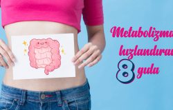 Metabolizmayı Hızlandıran 8 Gıda